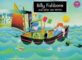 Billy Fishbone and Other Sea Stories (Longman Book Project) 0582121728 Book Cover