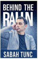 BEHIND THE RAIN: REAL STORY B0G43RG2KZ Book Cover