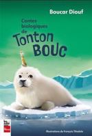 CONTES BIOLOGIQUES DE TONTON BOUC 2898252883 Book Cover