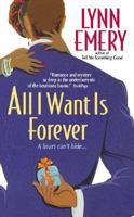 All I Want Is Forever 0060089288 Book Cover