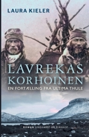 Lavrekas Korhoinen. En fortælling fra Ultima Thule 8726750821 Book Cover