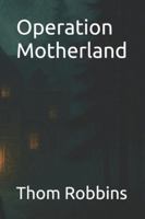 Operation Motherland B0G129JBMC Book Cover
