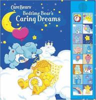 Bedtime Bear's Caring Dreams with Other (Care Bears) 0696222965 Book Cover