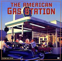 American Gas Station: History and Folklore of Gas Stations in America 0879385944 Book Cover