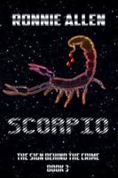 Scorpio: The Sign Behind the Crime ~ Book 3 1626947759 Book Cover