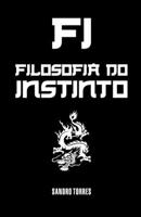 Filosofia do Instinto 1696985234 Book Cover