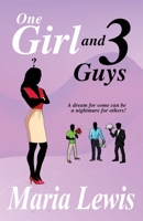 One Girl and 3 Guys 0956084206 Book Cover
