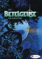 Betelgeuse: The Survivors 1849180040 Book Cover
