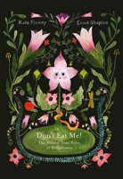 Don’t Eat Me! The Almost True Story of Belladonna 1592704344 Book Cover