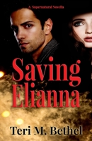 Saving Elianna 1978381212 Book Cover
