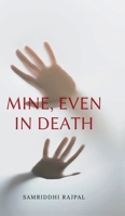 Mine, Even In Death B0GMJFHKWL Book Cover