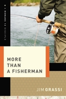 More Than a Fisherman 1401677959 Book Cover