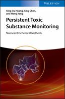 Persistent Toxic Substances Monitoring: Nanoelectrochemical Methods 3527344004 Book Cover