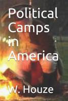 Political Camps in America 1079295526 Book Cover