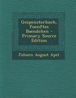 Gespensterbuch, Fuenftes Baendchen 1017771812 Book Cover