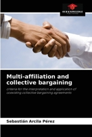 Multi-affiliation and collective bargaining 6204044745 Book Cover