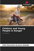 Children and Young People in Danger 6207768523 Book Cover