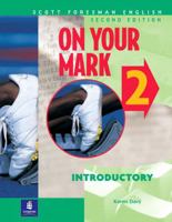 On Your Mark, Book 2: Introductory, Second Edition (Scott Foresman English, Student Book) 0201663945 Book Cover