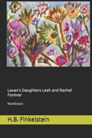 Lavan's Daughters Leah and Rachel Forever: Nonfiction B08S5BPZ5X Book Cover