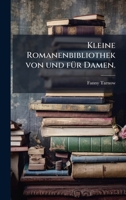 Kleine Romanenbibliothek von und fÃ1/4r Damen. (German Edition) 1024660826 Book Cover
