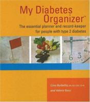 My Diabetes Organizer : The Essential Planner and Record-Keeper for People with type 2 Diabetes 0977312208 Book Cover