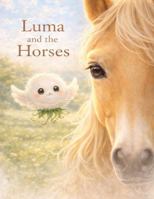 Luma and the Horses (Luma Lightseed and the Reflecting World) B0H181QF3X Book Cover
