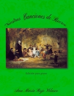 Nuestras Canciones de Recreo (Spanish Edition) 8409890348 Book Cover