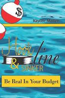Hook Line & Sinker: Be Real in Your Budget 1448661234 Book Cover
