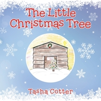 The Little Christmas Tree 1489733949 Book Cover