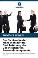 Die Sichtweise der Menschen auf die Gleichstellung der Geschlechter im Personalmanagement (German Edition) 6208344263 Book Cover
