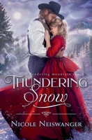 Thundering Snow (Thundering Mountain Ranch) 1960600079 Book Cover