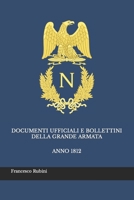 Documenti ufficiali e bollettini della Grande Armata: Anno 1812 (Italian Edition) B0CT37RQHS Book Cover