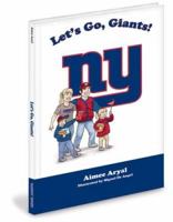 Let's Go, Giants! 1932888926 Book Cover