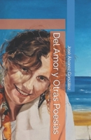 Del Amor y Otras Poesías B0CCCVMSQZ Book Cover