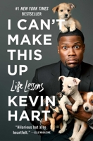 I Can't Make This Up: Life Lessons 1501155563 Book Cover