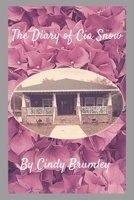 The Diary of Cia Snow B09R2WRKPK Book Cover