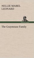 The Graymouse Family 3849192881 Book Cover