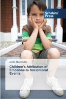 Children's Attribution of Emotions to Sociomoral Events 3639668642 Book Cover