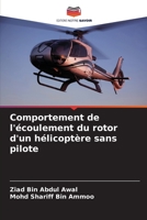 Comportement de l'écoulement du rotor d'un hélicoptère sans pilote (French Edition) 6204552007 Book Cover