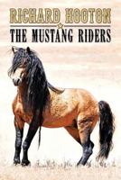 The Mustang Riders 1490903712 Book Cover