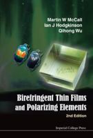 Birefringent Thin Films and Polarizing Elements 1783265353 Book Cover