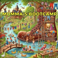 Momma’s Bootcamp B0F5MRGM3M Book Cover