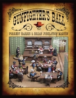 Gunfighter's Ball, Softcover Edition 0966704657 Book Cover