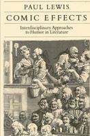 Comic Effects: Interdisciplinary Approaches to Humor in Literature 0791400239 Book Cover