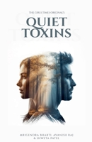 Quiet Toxins (The Girls Times Original's) B0HHYJCFM6 Book Cover
