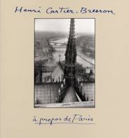Henri Cartier-Bresson: A Propos de Paris 0821220640 Book Cover