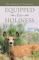 Equipped for Holiness 1973667770 Book Cover