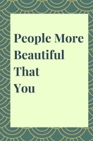 People More Beautiful That You B0CSL8JC87 Book Cover