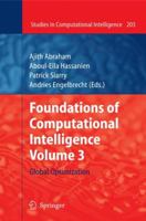 Studies in Computational Intelligence, Volume 203: Foundations of Computational Intelligence, Volume 3: Global Optimization 3642101658 Book Cover
