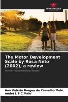 The Motor Development Scale by Rosa Neto (2002), a review 6208316286 Book Cover